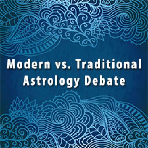 Modern vs. Traditional Astrology Debate